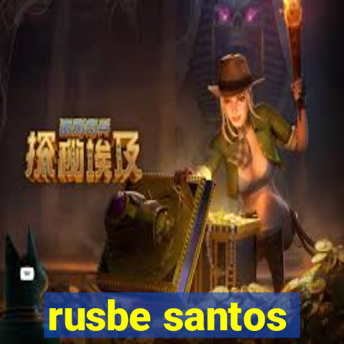 rusbe santos