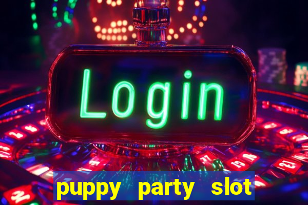 puppy party slot free play