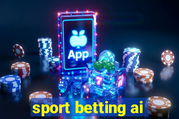 sport betting ai