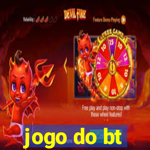 jogo do bt