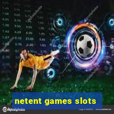 netent games slots