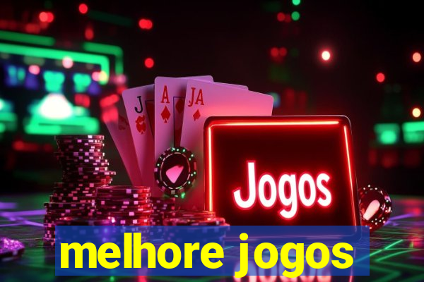 melhore jogos