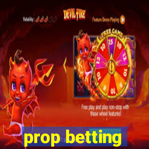 prop betting