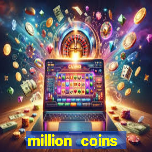 million coins respin slot