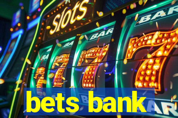 bets bank