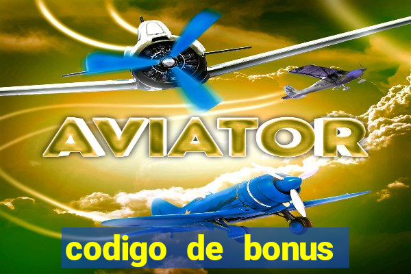 codigo de bonus vai de bet