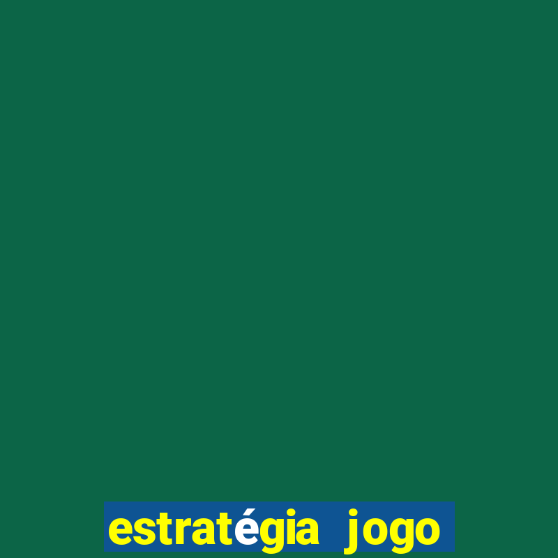 estratégia jogo fortune tiger