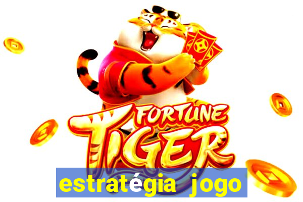 estratégia jogo fortune tiger