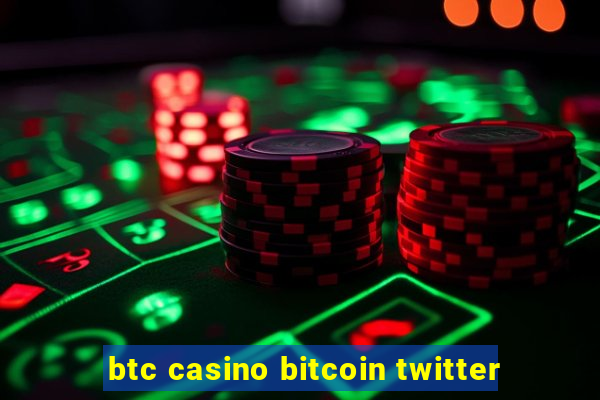 btc casino bitcoin twitter