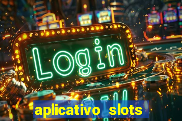 aplicativo slots paga mesmo