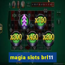 magia slots brl11