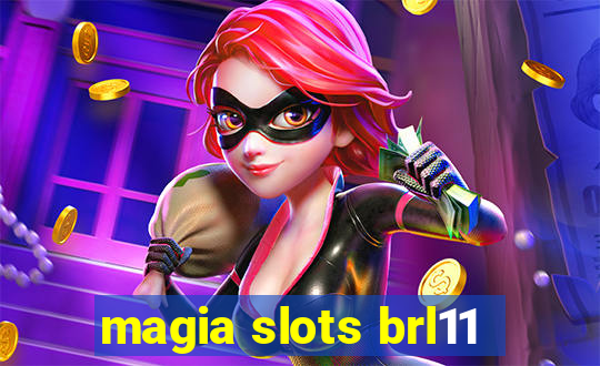 magia slots brl11