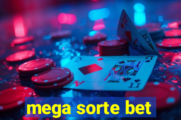 mega sorte bet