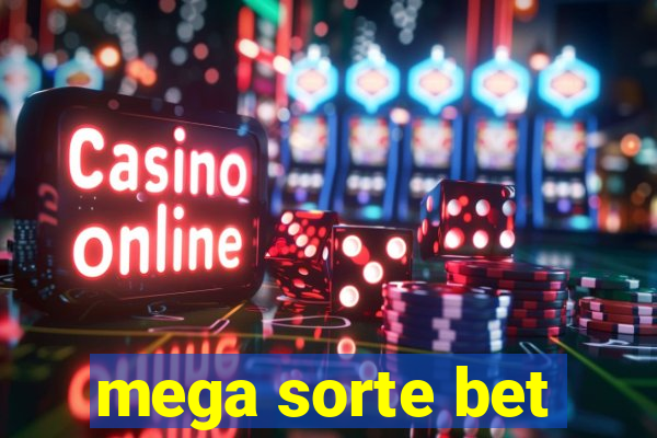 mega sorte bet