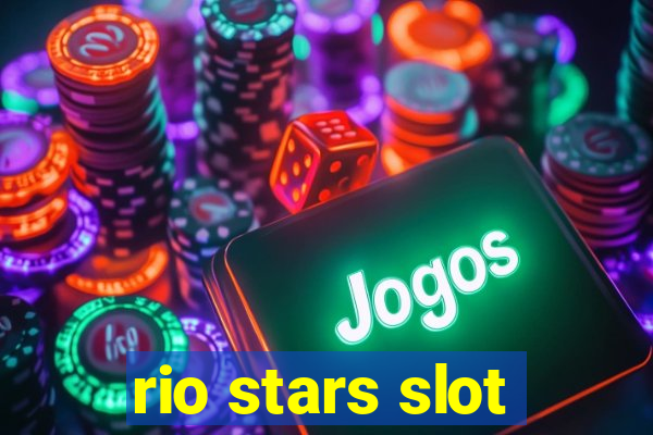 rio stars slot