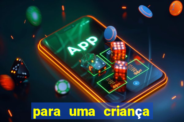 para uma criança incrivel png