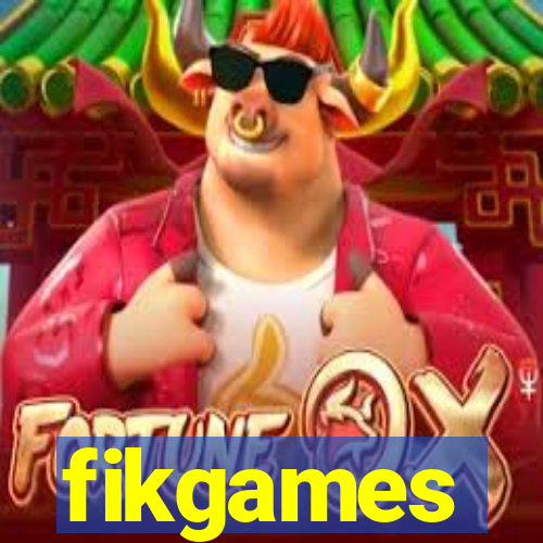 fikgames