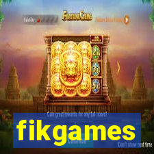 fikgames