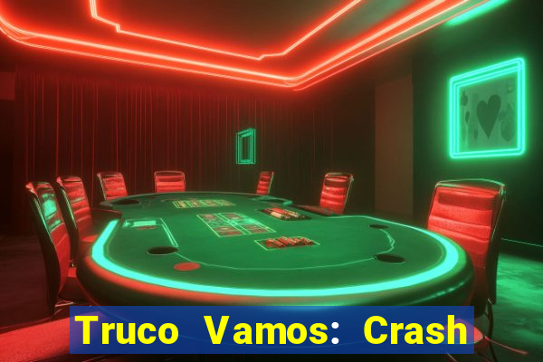 Truco Vamos: Crash & Poker