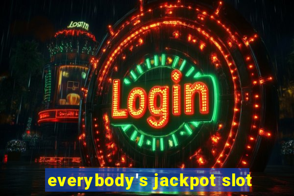 everybody's jackpot slot