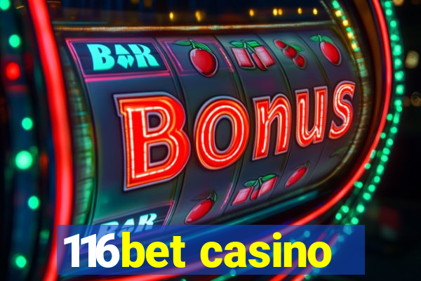 116bet casino