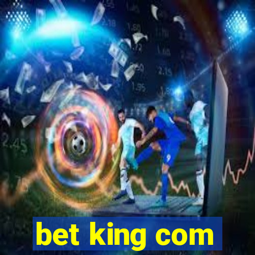 bet king com