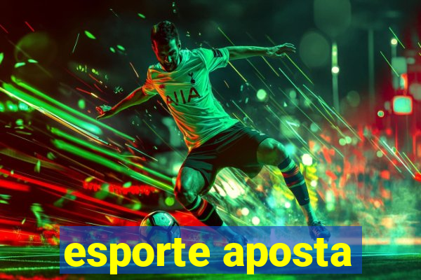 esporte aposta