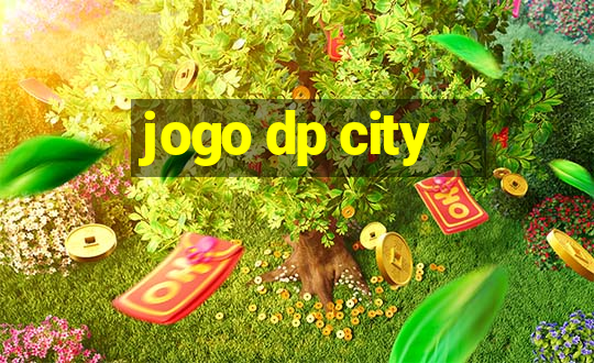 jogo dp city