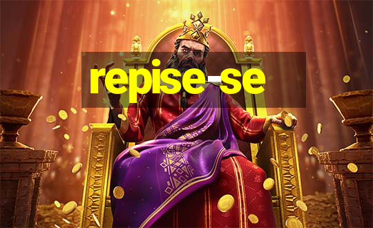 repise-se