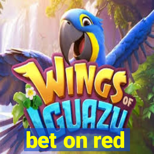 bet on red