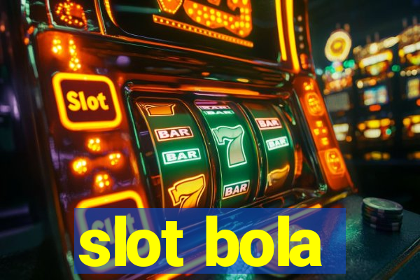 slot bola