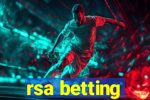 rsa betting