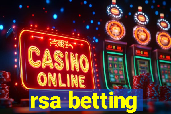 rsa betting