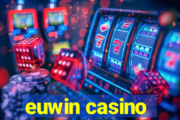 euwin casino