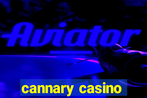 cannary casino