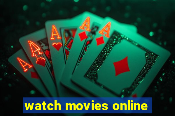 watch movies online