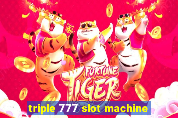 triple 777 slot machine