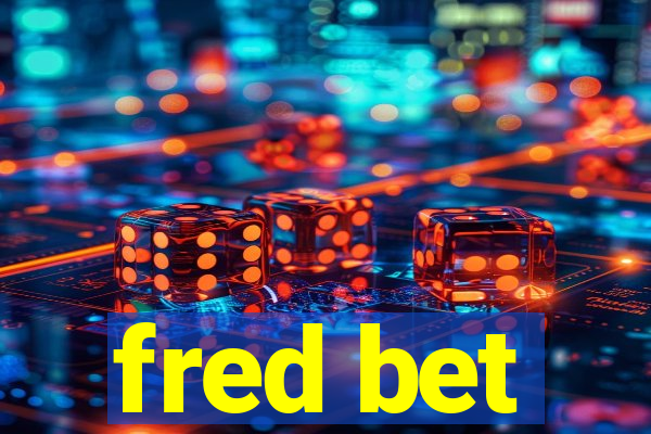 fred bet