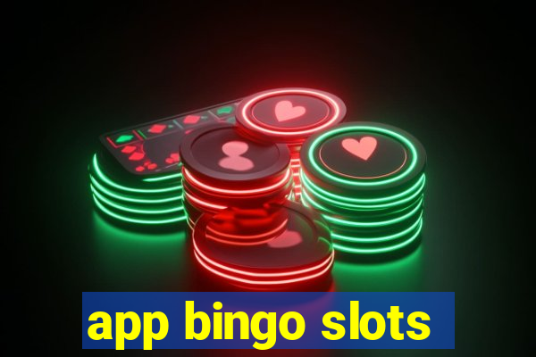 app bingo slots