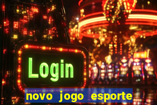 novo jogo esporte da sorte