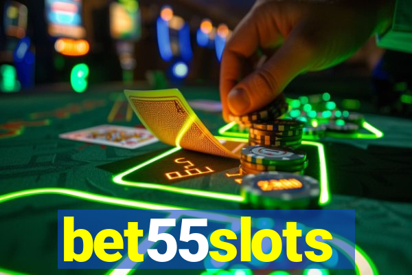 bet55slots