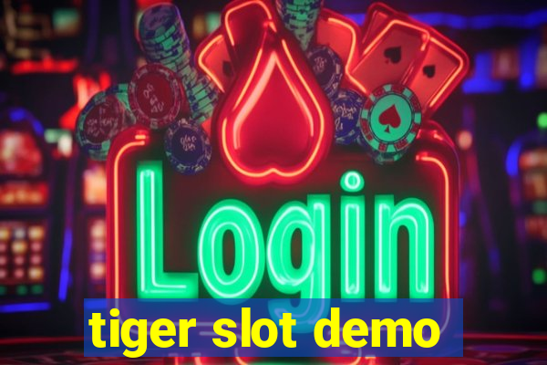 tiger slot demo