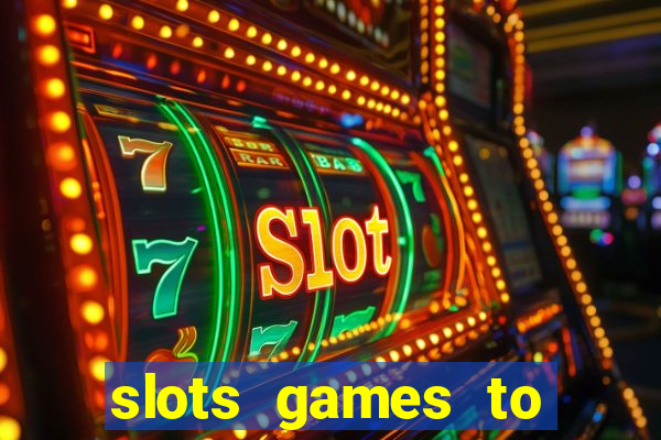 slots games to play for free