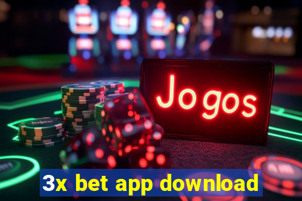 3x bet app download