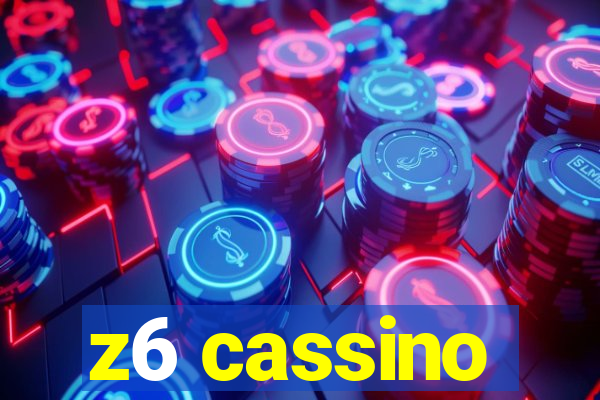 z6 cassino