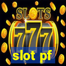 slot pf