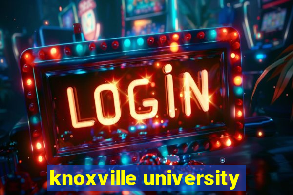 knoxville university