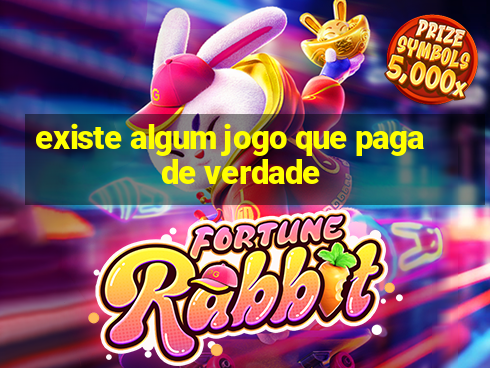 existe algum jogo que paga de verdade