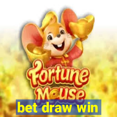 bet draw win