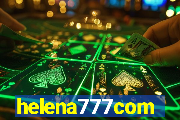 helena777com